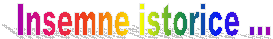 Insemne istorice ...